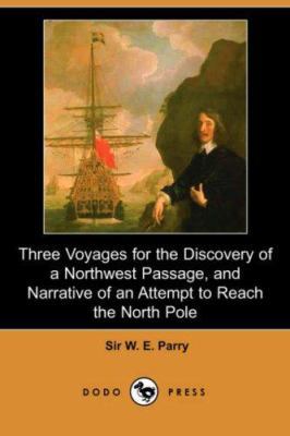 Three Voyages for the Discovery of a Northwest ... 1406541079 Book Cover