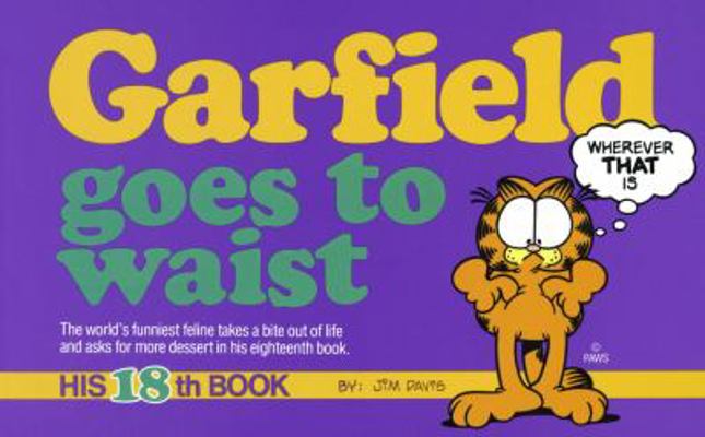 Garfield Goes to Waist 0345364309 Book Cover