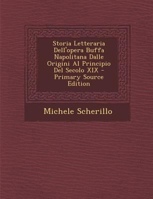 Storia Letteraria Dell'opera Buffa Napolitana D... [Italian] 1295317788 Book Cover