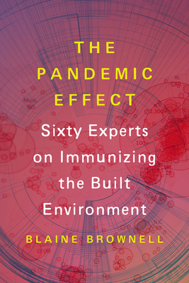 The Pandemic Effect: Ninety Experts on Immunizi... 1648961649 Book Cover