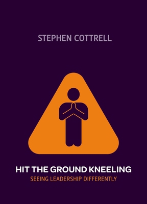 Hit the Ground Kneeling 0715141627 Book Cover