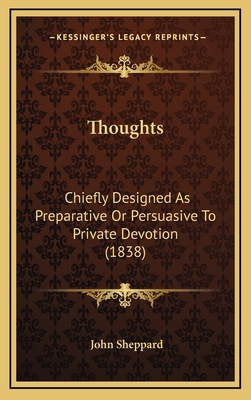 Thoughts: Chiefly Designed As Preparative Or Pe... 1165732068 Book Cover