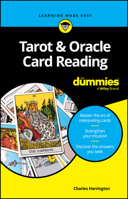 Tarot & Oracle Card Reading for Dummies 1394329970 Book Cover