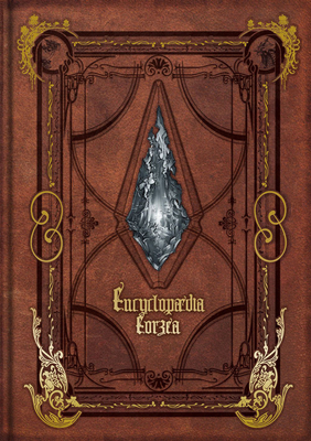 Encyclopaedia Eorzea the World of Final Fantasy... 1646091426 Book Cover