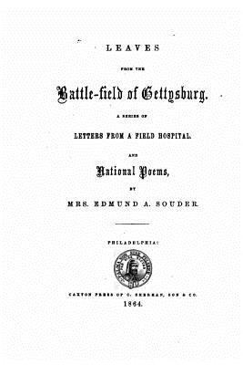 Leaves from the battlefield of Gettysburg 1530738598 Book Cover