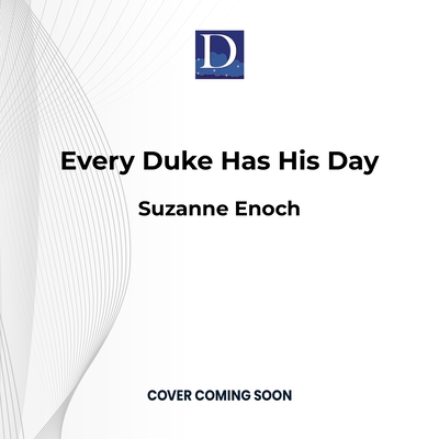Every Duke Has His Day 1666642657 Book Cover