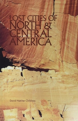 Lost Cities of North & Central America B007D039QM Book Cover