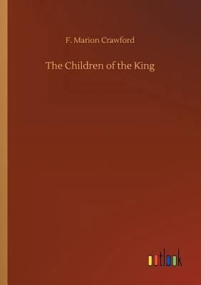 The Children of the King 3734031184 Book Cover