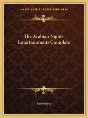 The Arabian Nights Entertainments Complete 1162688025 Book Cover
