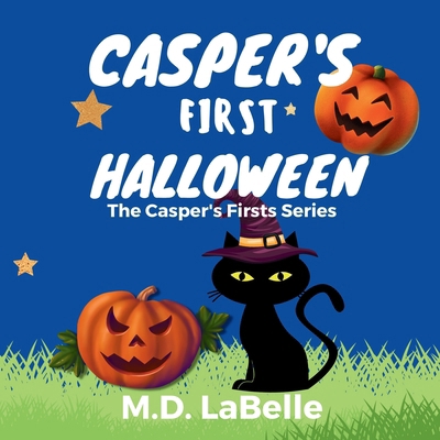 Casper's First Halloween B0DFZW85TB Book Cover