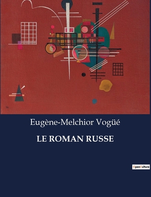 Le Roman Russe [French] B0CLHQQ9JT Book Cover