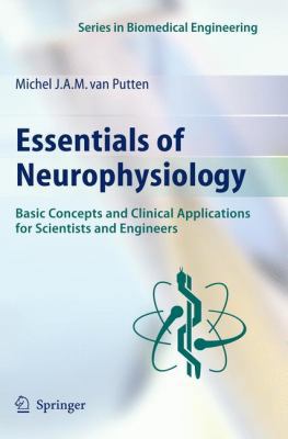 Essentials of Neurophysiology: Basic Concepts a... 3540698892 Book Cover