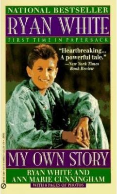 Ryan White- My Own Story --1992 publication 0440846269 Book Cover