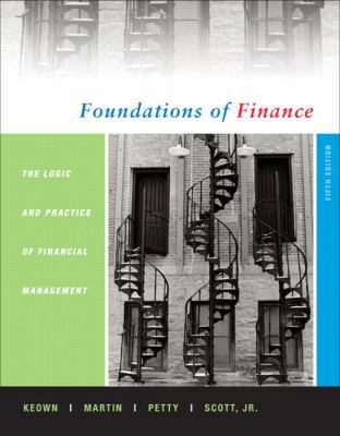 Foundations of Finance: The Logic and Practice ... 0131856057 Book Cover