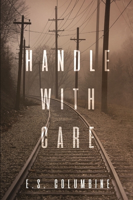 Handle With Care 0359643019 Book Cover