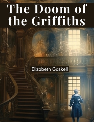 The Doom of the Griffiths 1835528228 Book Cover