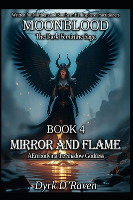 BOOK 4 Mirror and Flame: Embodying the Shadow G... B0FZJ17T29 Book Cover