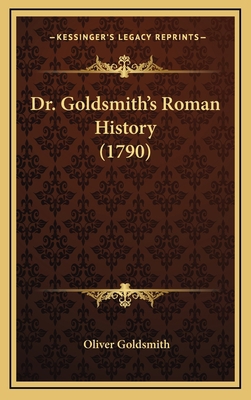 Dr. Goldsmith's Roman History (1790) 1166096718 Book Cover