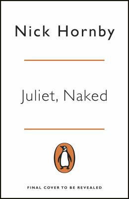 Juliet Naked FILM TIE 024198517X Book Cover