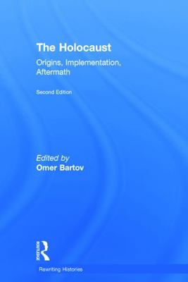 The Holocaust: Origins, Implementation, Aftermath 0415778506 Book Cover