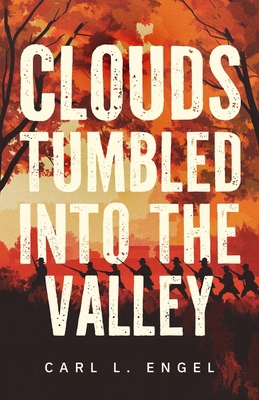 Clouds Tumbled into the Valley B0F32KYZ9F Book Cover