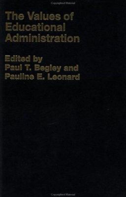 The Values of Educational Administration: A Boo... 0750709375 Book Cover