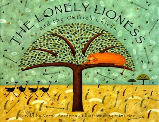 The Lonely Lioness and the Ostrich Chicks 0679869344 Book Cover