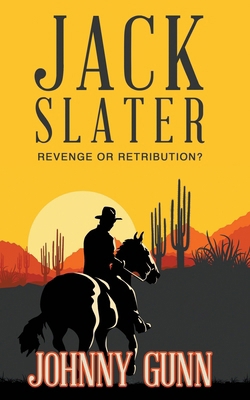 Jack Slater: Revenge or Retribution? 1647349699 Book Cover