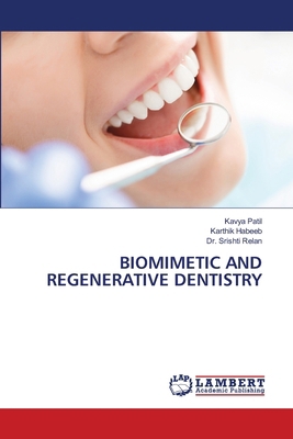 Biomimetic and Regenerative Dentistry 6209892132 Book Cover