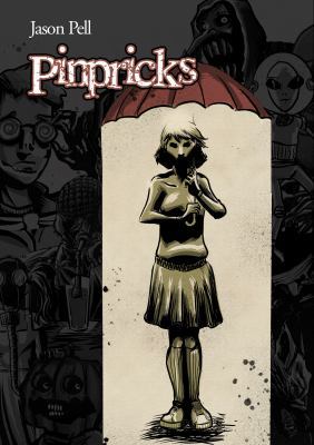 Pinpricks: A Book of Tiny and Terrible Oddities. 0988447932 Book Cover