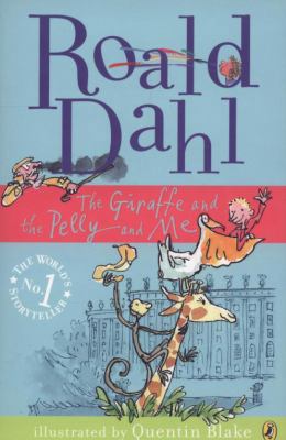 The Giraffe and the Pelly and Me B00433SVNS Book Cover