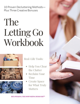 The Letting Go Workbook: 10 Proven Decluttering... 173343383X Book Cover