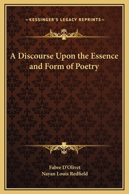 A Discourse Upon the Essence and Form of Poetry 1169247806 Book Cover