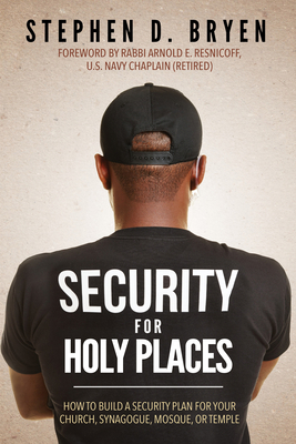 Security for Holy Places: How to Build a Securi... 1642798517 Book Cover