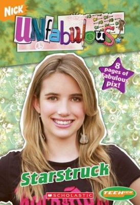 Teenick: Unfabulous: Chapter Book #3: Star Struck 0439831571 Book Cover