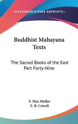 Buddhist Mahayana Texts: The Sacred Books of th... 1432600931 Book Cover