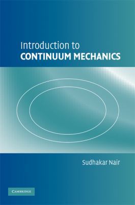 Introduction to Continuum Mechanics 0521875625 Book Cover