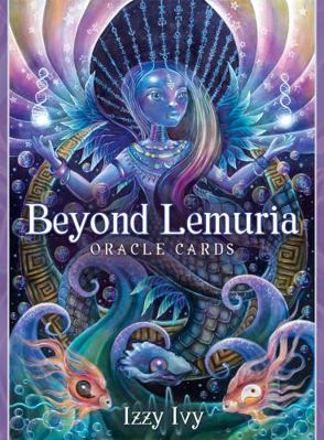 Beyond Lemuria Oracle Cards: New-Earth Codes an... 1925538834 Book Cover