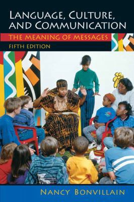 Language, Culture, and Communication: The Meani... 0135135680 Book Cover