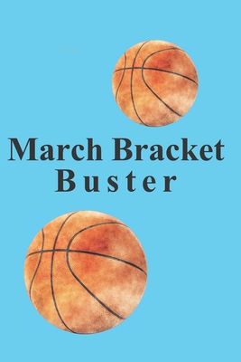 March Bracket Buster 1672547687 Book Cover