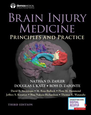 Brain Injury Medicine, Third Edition: Principle... 0826143040 Book Cover