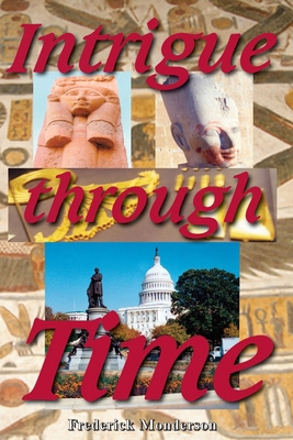 Intrigue Through Time 1610230175 Book Cover