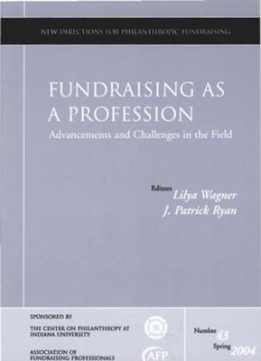 Fundraising as a Profession: Advancements and C... 0787972711 Book Cover