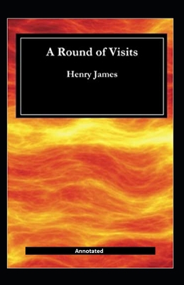 A Round Of Visits Annotated B08HQ23Z9N Book Cover