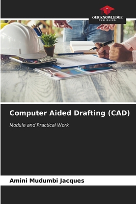 Computer Aided Drafting (CAD) 6207140370 Book Cover