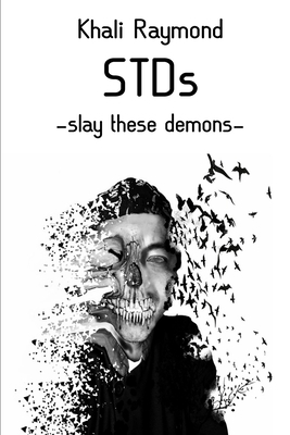 Slay These Demons: STDs B08VCJ5138 Book Cover