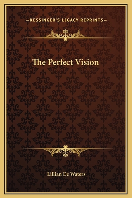 The Perfect Vision 116921567X Book Cover