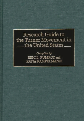 Research Guide to the Turner Movement in the Un... 0313297630 Book Cover