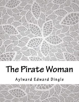 The Pirate Woman 1979870098 Book Cover
