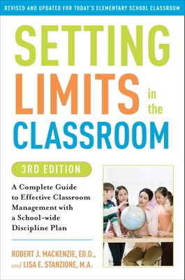 Setting Limits in the Classroom, 3rd Edition: A... 0307591727 Book Cover